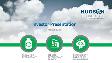 Hudson Technologies, Hudson Technologies Company Overview, Hudson Technologies Investor Presentation, Refrigerants, Refrigerant recycling, Refrigerant Reclaim, Energy Efficiency